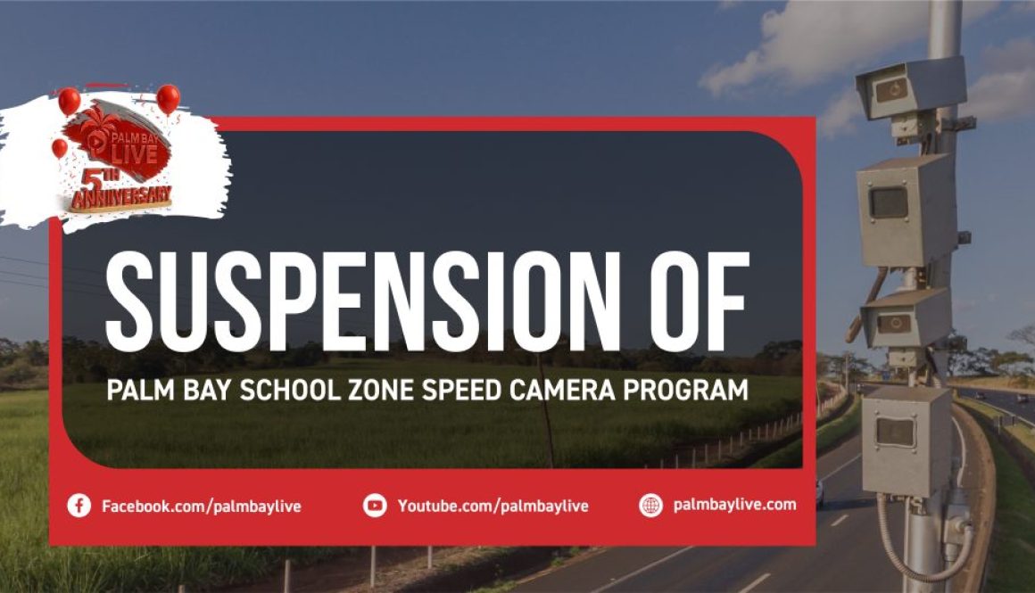 Suspension of Palm Bay School Zone Speed Camera Program-19